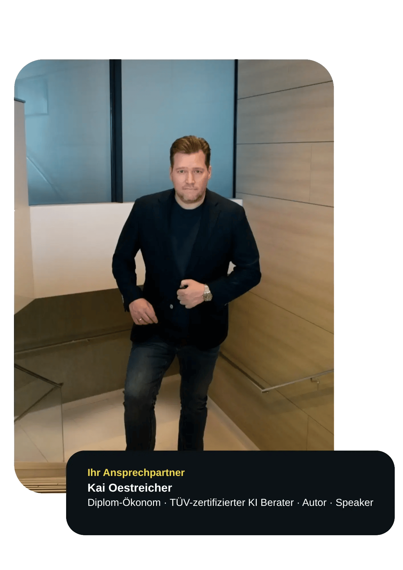 Ihr Ansprechpartner Kai Oestreicher Diplom-Ökonom · TÜV-zertifizierter KI Berater · Autor · Speaker (1)